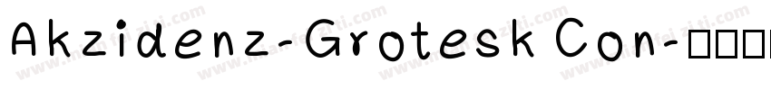 Akzidenz-Grotesk Con字体转换